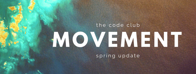 The Code Club Movement: Spring Update