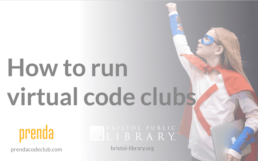 How to Run Virtual Code Clubs Webinar Recording