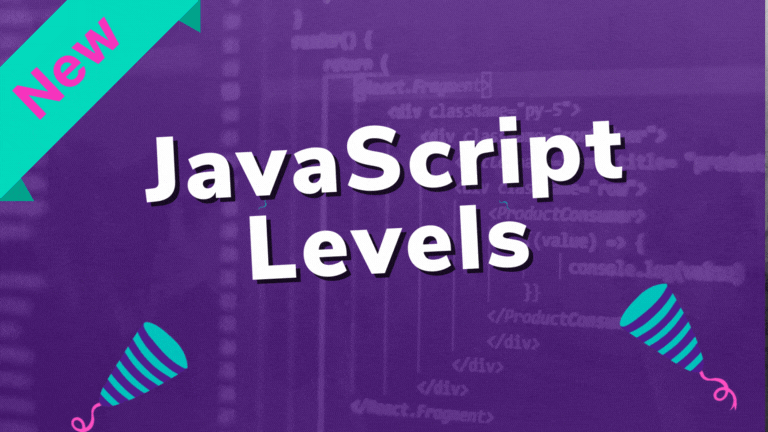 Announcing 6 new JavaScript levels!